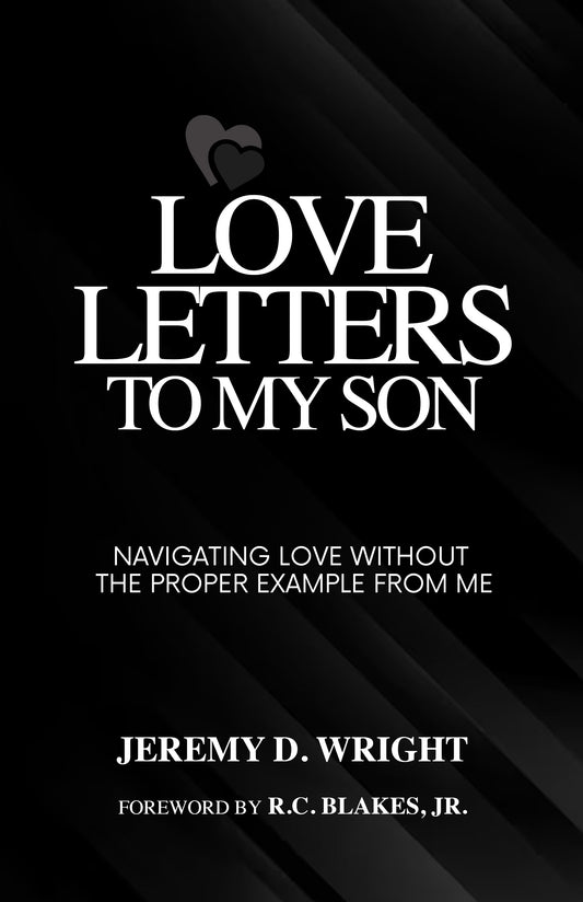 Love Letters To My Son